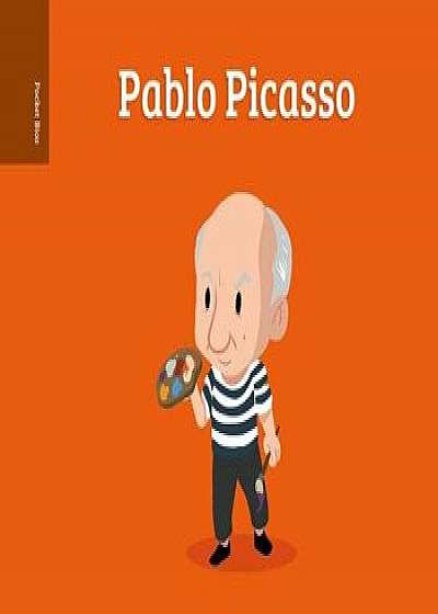 Pocket Bios: Pablo Picasso, Hardcover/Al Berenger