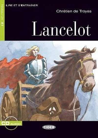 Lire et s'entrainer: Lancelot + audio CD