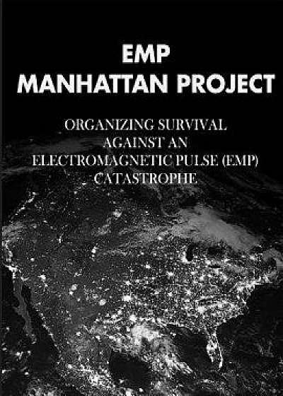 Emp Manhattan Project, Paperback/Dr Peter Vincent Pry