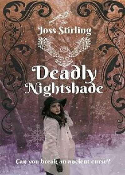 Deadly Nightshade, Paperback/Joss Stirling