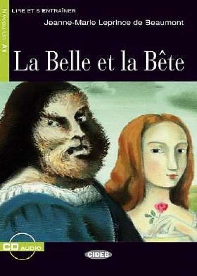 Lire et s'entrainer: La Belle et la Bete + audio CD