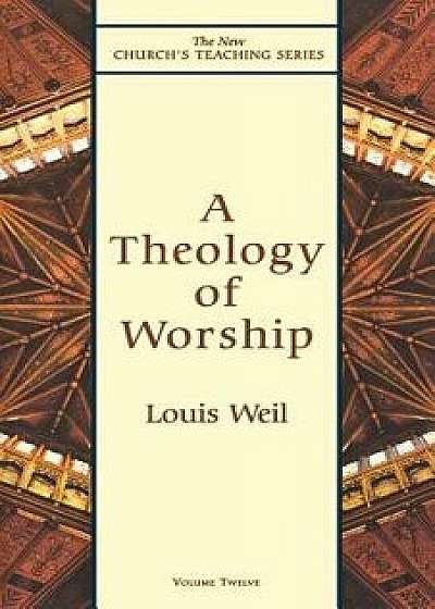Theology of Worship/Louis Weil