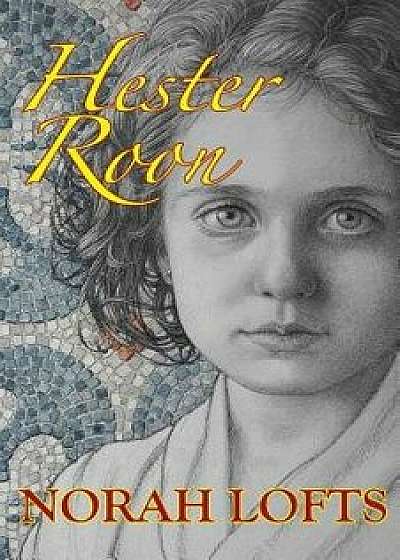 Hester Roon, Paperback/Norah Lofts