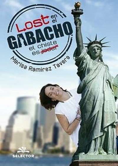 Lost en el gabacho, Paperback/Omar Chaparro