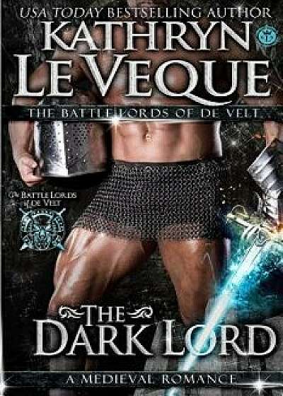 The Dark Lord: Book 1 in "the Titans" Series, Paperback/Kathryn Le Veque