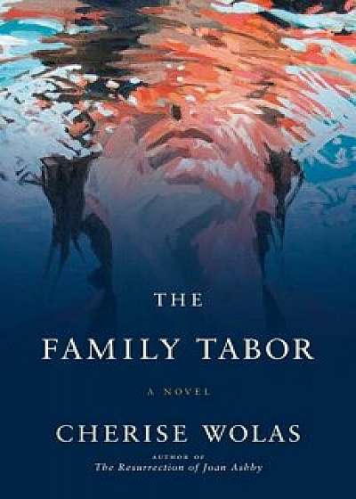 The Family Tabor, Paperback/Cherise Wolas