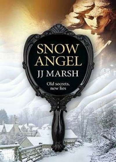 Snow Angel: An eye-opening mystery in a sensational place, Paperback/Jj Marsh