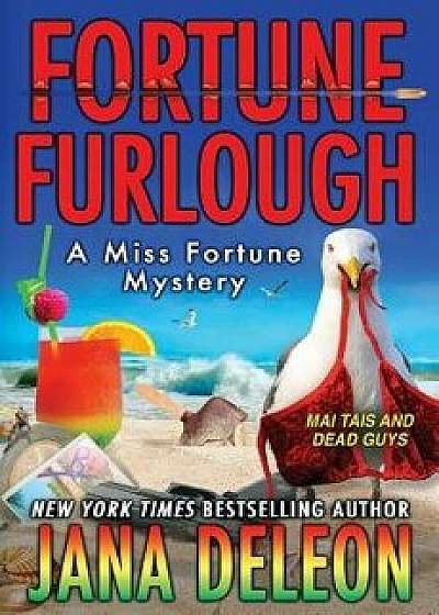 Fortune Furlough, Paperback/Jana DeLeon
