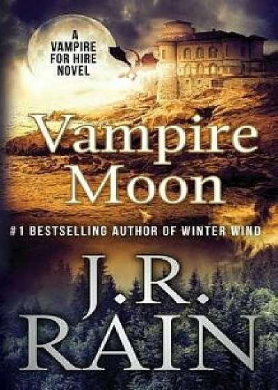 Vampire Moon, Paperback/J. R. Rain