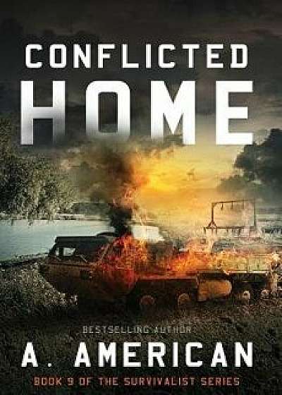 Conflicted Home, Paperback/A. American