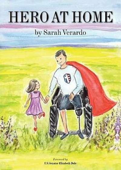 Hero at Home, Paperback/Sarah Verardo