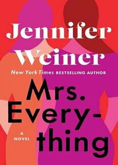 Mrs. Everything, Hardcover/Jennifer Weiner
