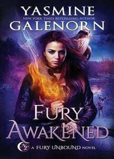Fury Awakened, Paperback/Yasmine Galenorn