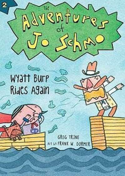 Wyatt Burp Rides Again, Paperback/Greg Trine
