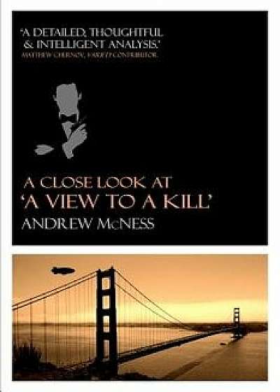 A Close Look at 'a View to a Kill', Paperback/Andrew McNess