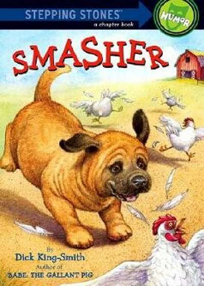 Smasher, Paperback/Dick King-Smith