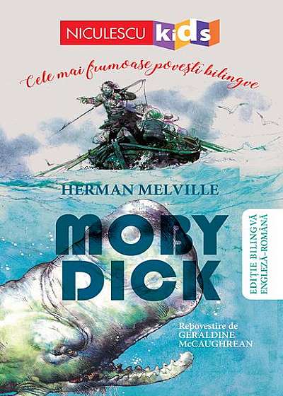 Moby Dick - repovestire (Ediţie bilingvă engleză-română)