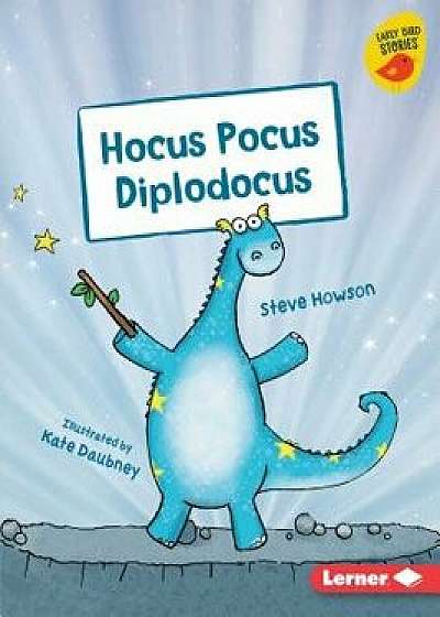 Hocus Pocus Diplodocus/Steve Howson