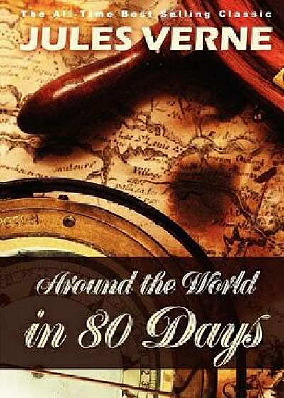 Around the World in 80 Days, Paperback/Jules Verne