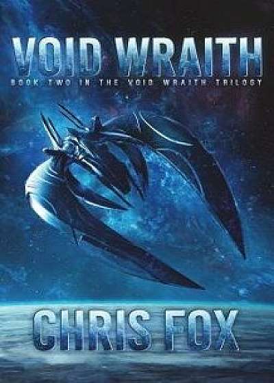 Void Wraith, Paperback/Chris Fox