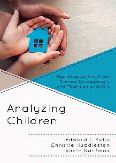 Analyzing Children, Paperback/Edward Kohn