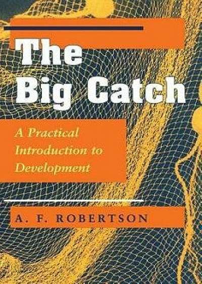 Coperta cărții Big Catch PB, Paperback/A. F. Robertson de A. F. Robertson