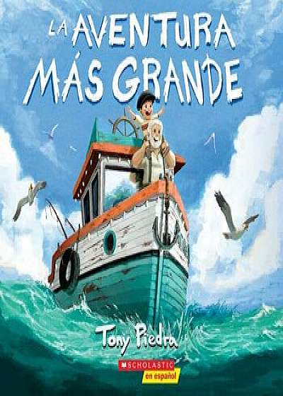 The Greatest Adventure (Spanish), Paperback/Tony Piedra