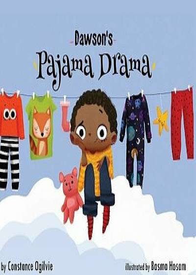Dawson's Pajama Drama, Hardcover/Constance Ogilvie