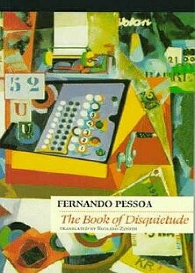 The Book of Disquiet, Paperback/Fernando Pessoa