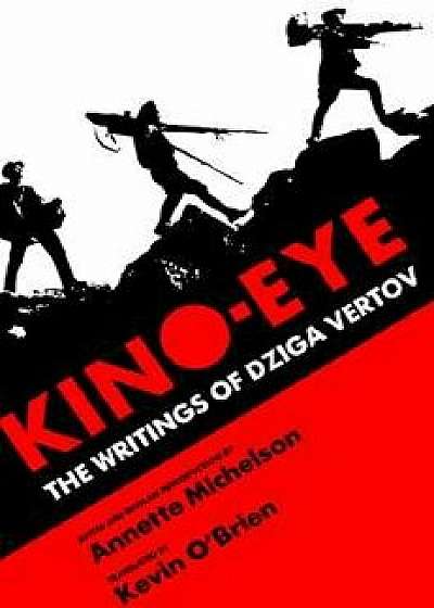 Kino-Eye, Paperback/Dziga Vertov