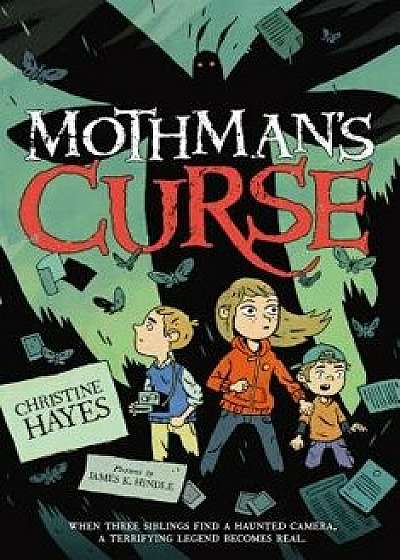 Mothman's Curse, Paperback/Christine Hayes
