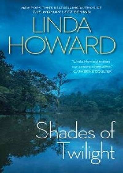 Shades of Twilight/Linda Howard