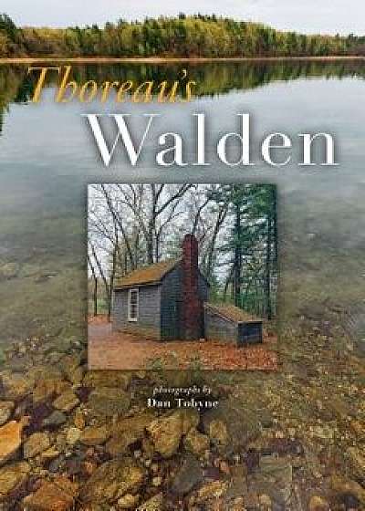 Thoreau's Walden, Hardcover/Dan Tobyne
