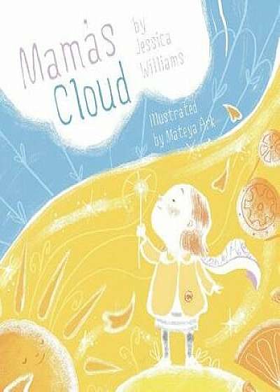 Mama's Cloud, Hardcover/Jessica Williams