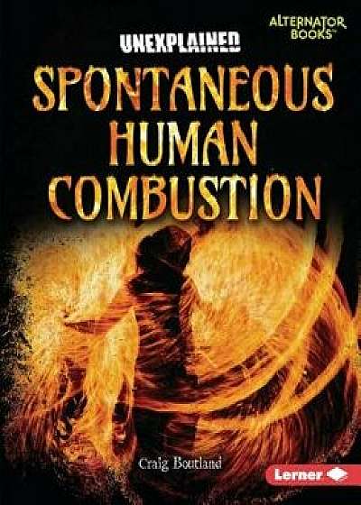 Spontaneous Human Combustion/Craig Boutland