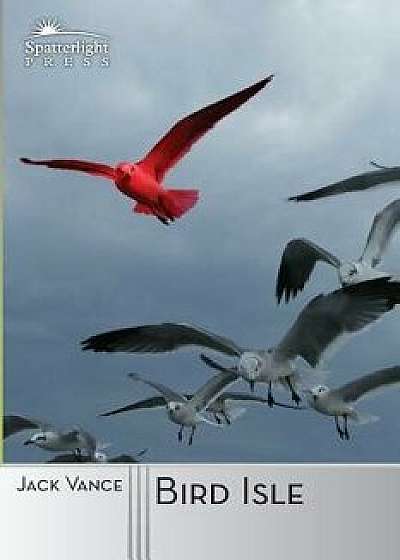 Bird Isle, Paperback/Jack Vance