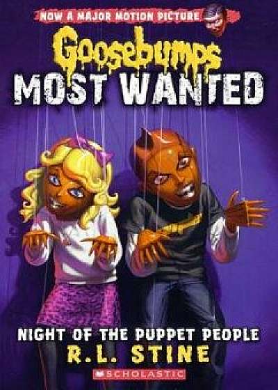 Night of the Puppet People/R. L. Stine