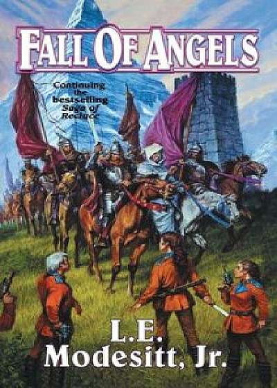 Fall of Angels, Paperback/L. E. Modesitt