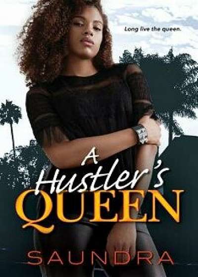 A Hustler's Queen, Paperback/Saundra
