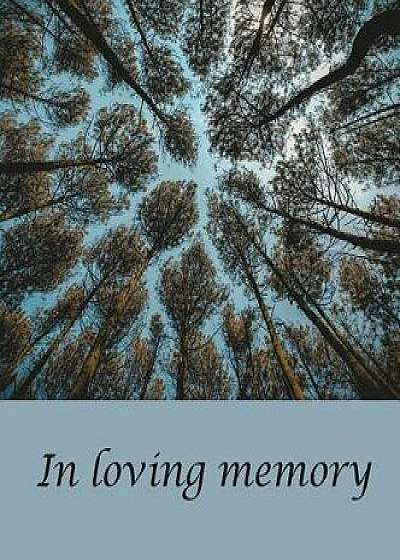 Funeral Guest Book (Hardcover): Memory Book, Comments Book, Condolence Book for Funeral, Remembrance, Celebration of Life, in Loving Memory Funeral Gu/Lulu and Bell