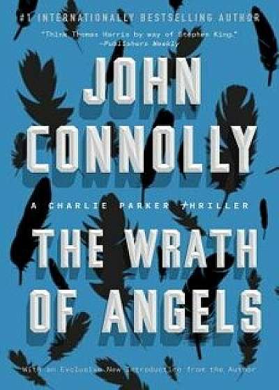The Wrath of Angels, Paperback/John Connolly