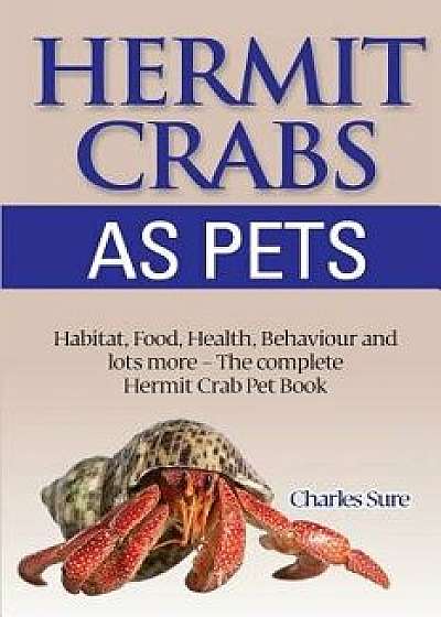 Hermit Crab Care, Paperback/James Sure