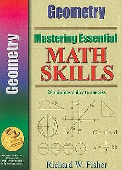 Mastering Essential Math Skills: Geometry, Paperback/Richard Fisher