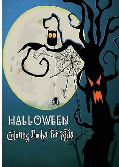 Halloween Coloring Books for Kids: 100 Pages, Paperback/Addison Jones