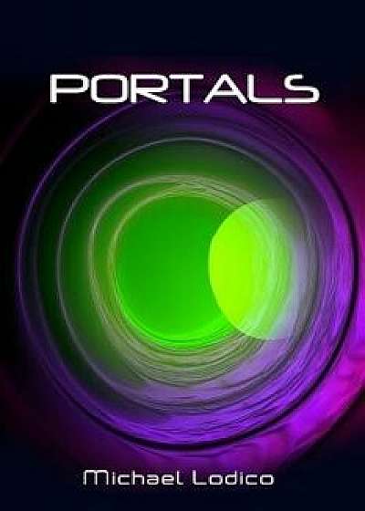 Portals, Paperback/Michael Lodico