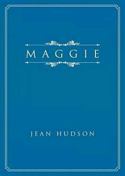 Maggie, Paperback/Jean Hudson