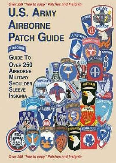 United States Airborne Patch Guide, Paperback/Col Frank Foster