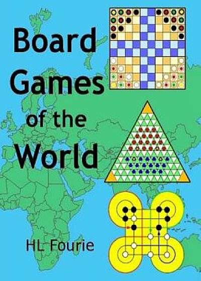 Board Games of the World, Paperback/Hl Fourie
