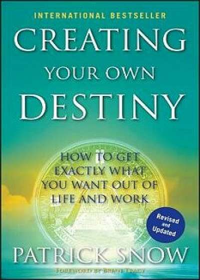 Creating Destiny, Hardcover/Patrick Snow