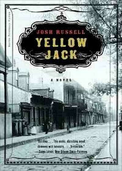 Yellow Jack, Paperback/Josh Russell